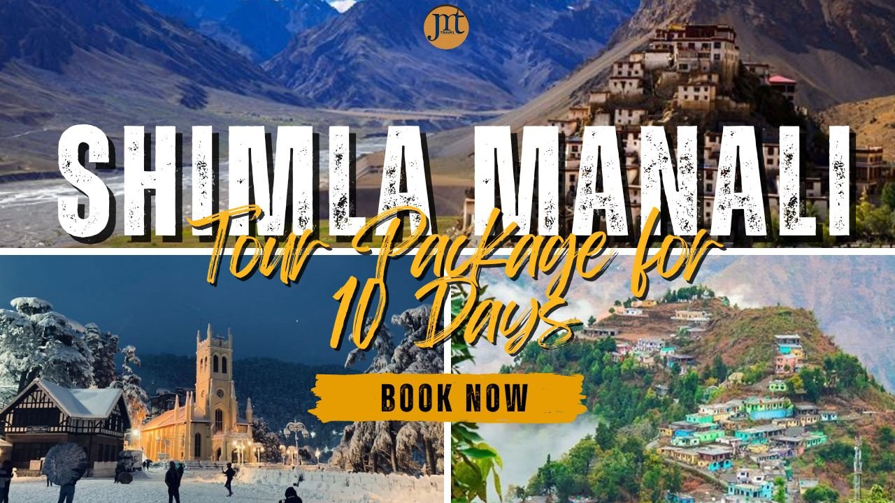 Shimla Manali Tour Package for 10 Days