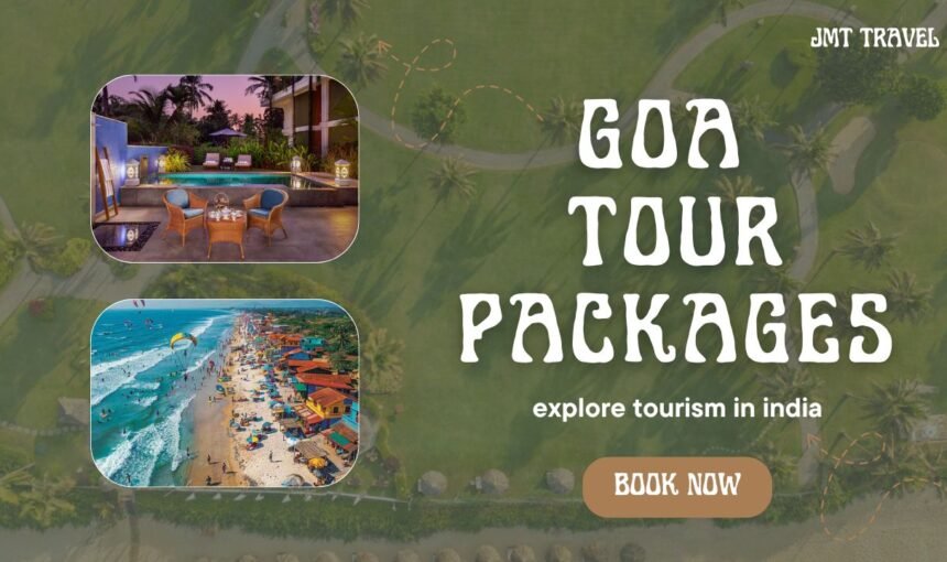 Explore New Goa Tour Packages in 2025